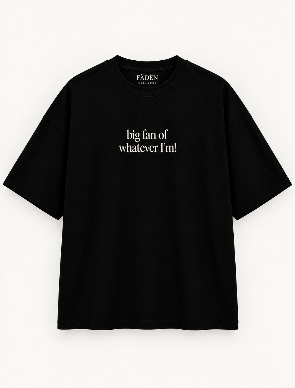 Whatever I’m Oversized T-Shirt – Black